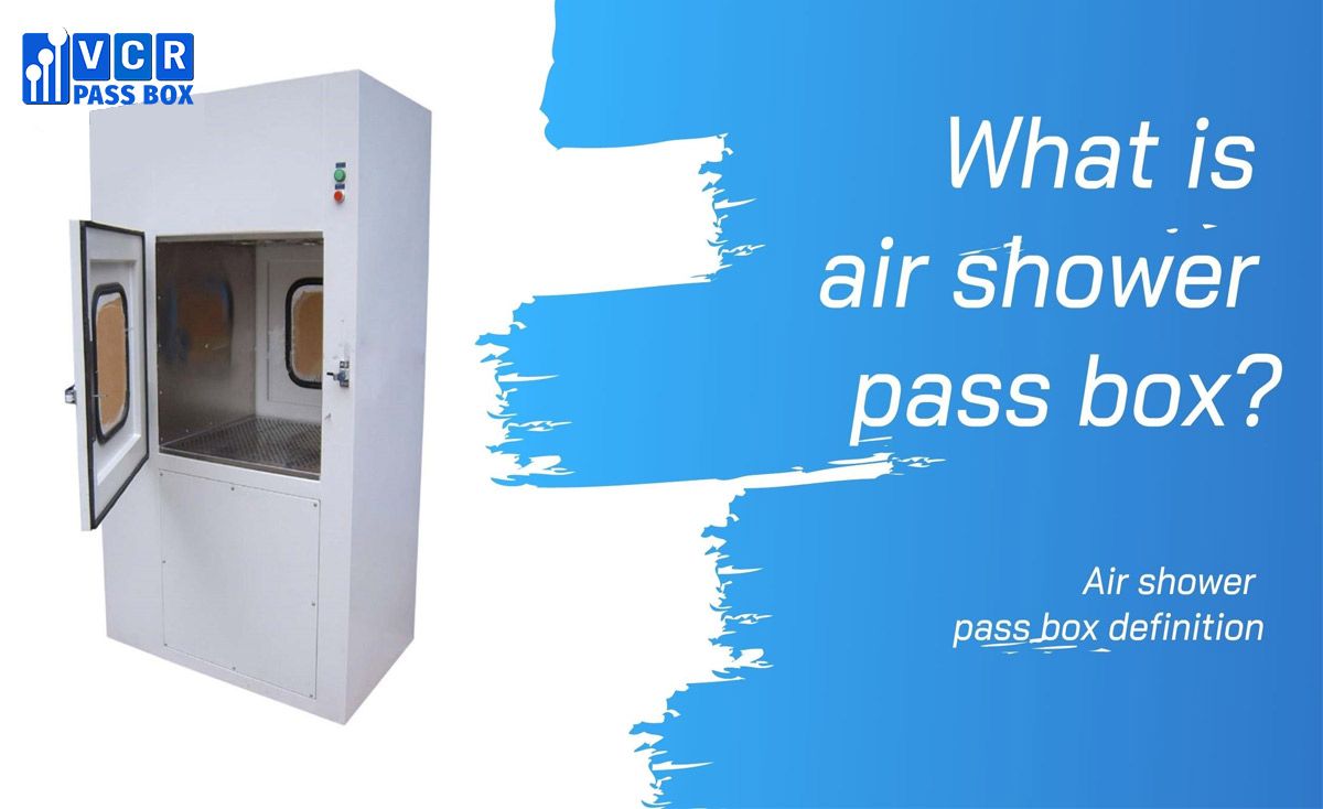 what is air shower pass box