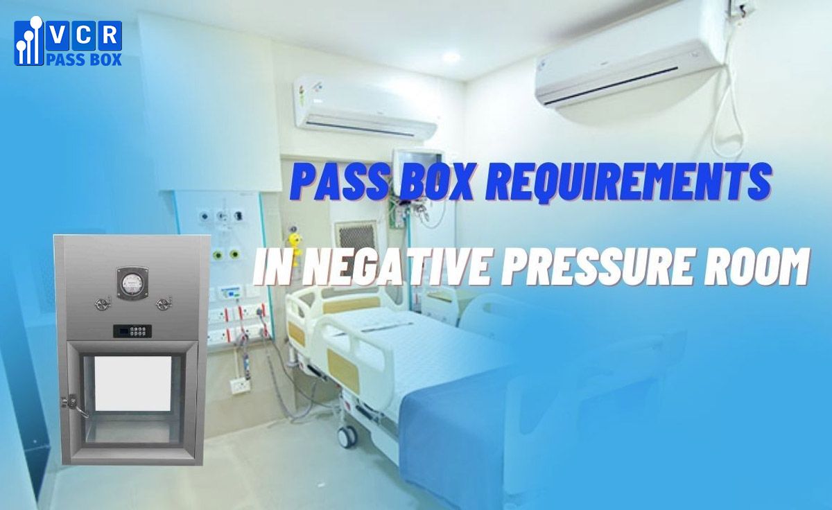 pass box in in Negative Pressure Environments