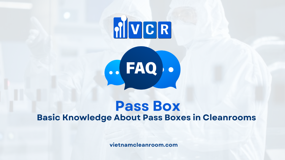FAQ: What Is a Pass Box? Basic Knowledge About Pass Boxes in Cleanrooms