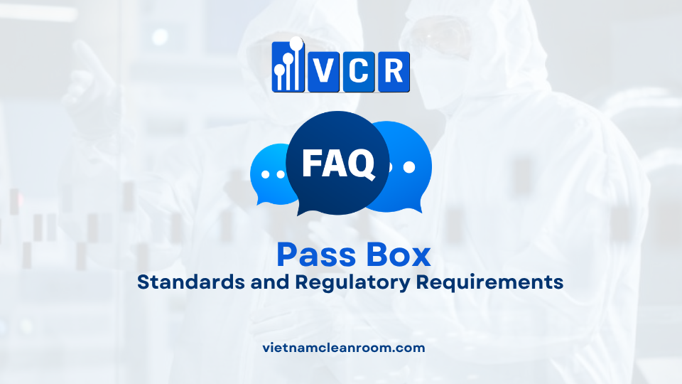 FAQ: Cleanroom Pass Box – Standards and Regulatory Requirements