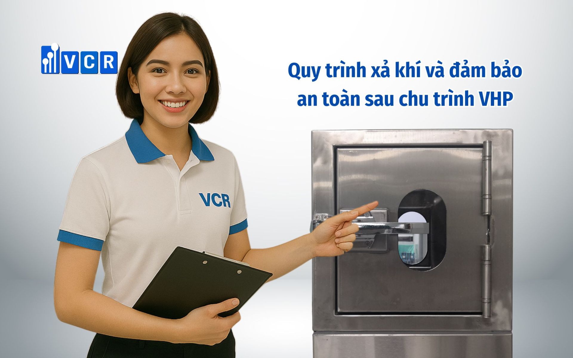 Quy trình xả khí và đảm bảo an toàn sau chu trình VHP