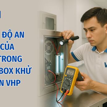 Nồng độ an toàn của H₂O₂ trong Pass Box khử khuẩn VHP
