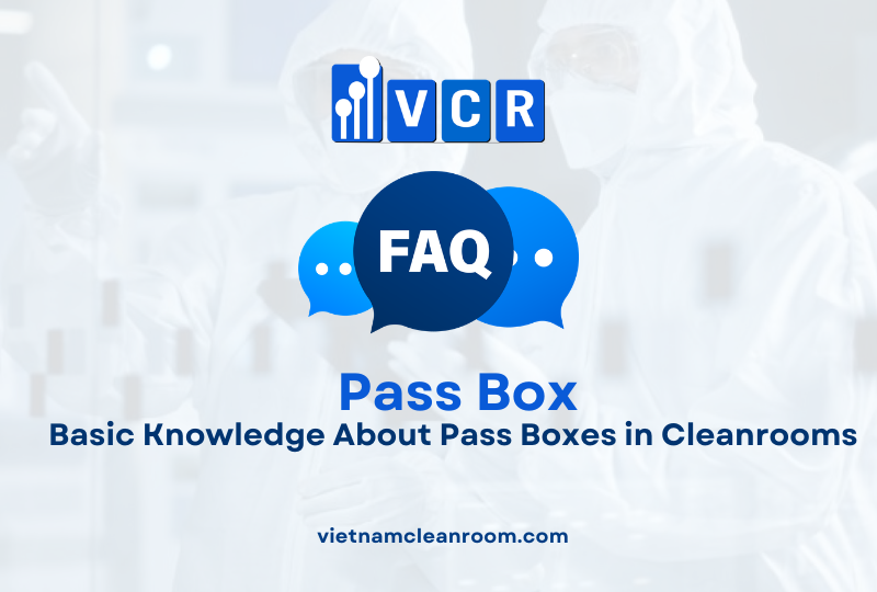 FAQ: What Is a Pass Box? Basic Knowledge About Pass Boxes in Cleanrooms