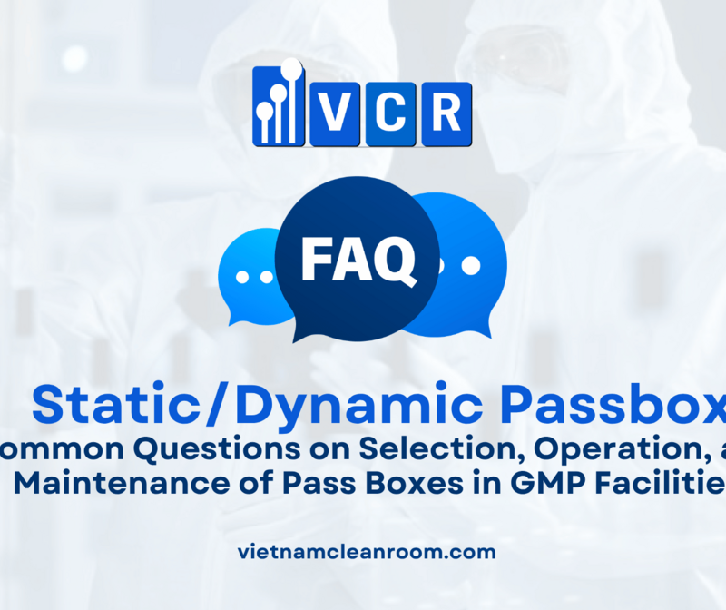 FAQ About Cleanroom Pass Box: Common Questions on Selection, Operation, and Maintenance of Pass Boxes in GMP Facilities