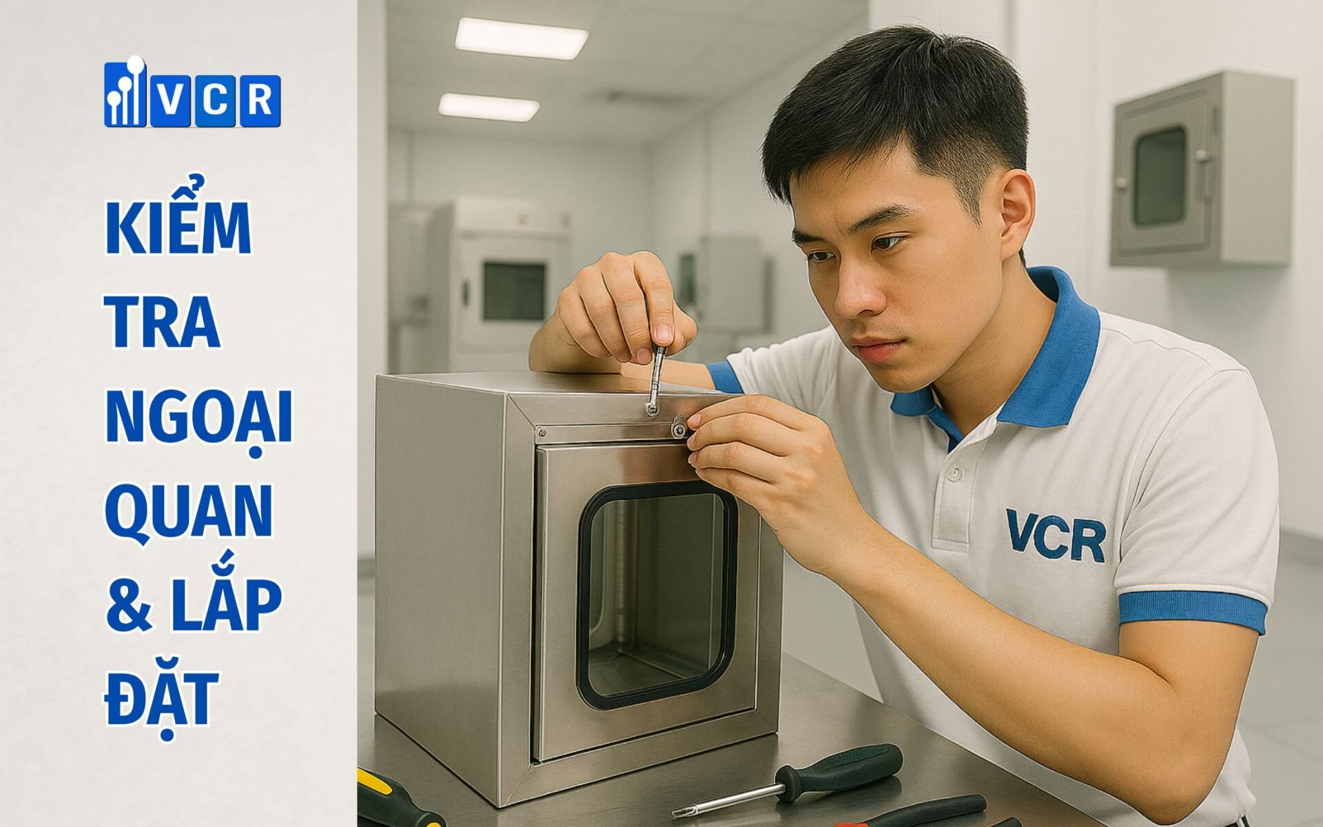 Kiểm tra ngoại quan và lắp đặt pass box